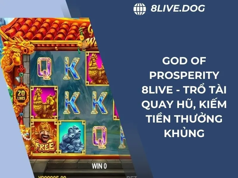 God of Prosperity 8live