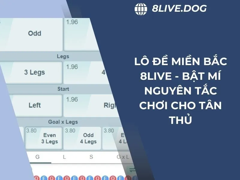 lô đề miền Bắc 8live
