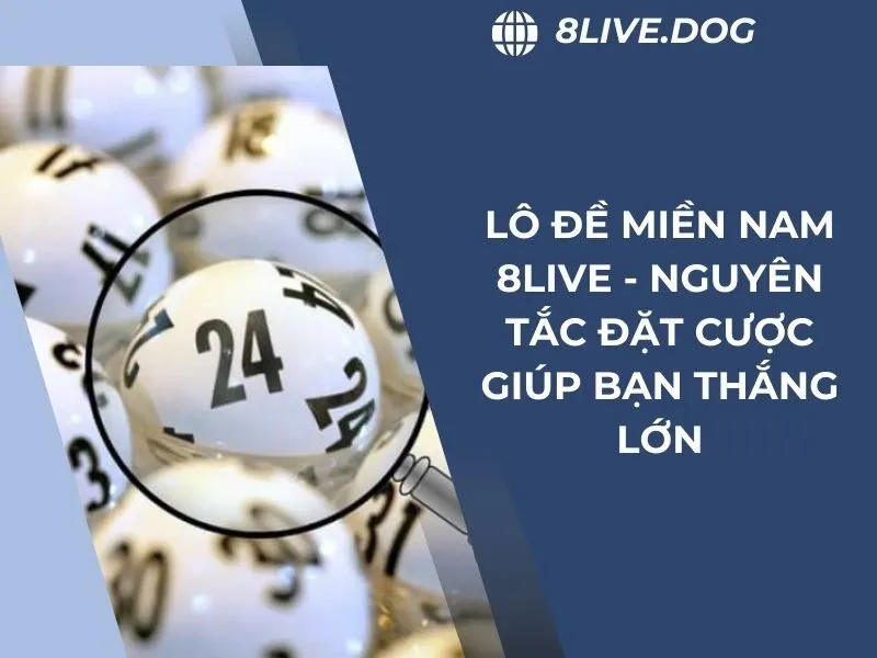 Lô đề miền Nam 8live