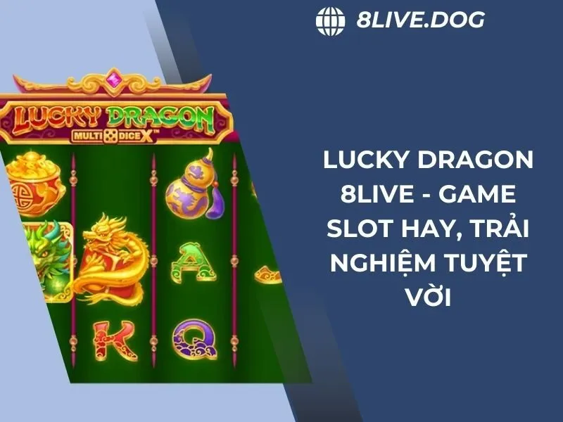Lucky Dragons 8live